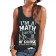 Im A Math Teacher Of Course I Have Problems Teacher Flowy Tank, trending gift Im A Math Teacher Of Course I Have Problems Teacher Flowy Tank, trending gift