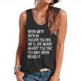 Never Mess With An English Teacher Back To School Flowy Tank, trending gift