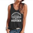 Paraprofessional Because Even Teachers Need Heroes Flowy Tank, trending gift Paraprofessional Because Even Teachers Need Heroes Flowy Tank, trending gift