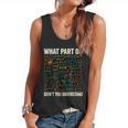 What Part Of Don't You Understand Math Teacher Flowy Tank, trending gift What Part Of Don't You Understand Math Teacher Flowy Tank, trending gift