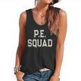 PE SQUAD Physical Education PE Teacher Team Kids Gym Crew Flowy Tank, trending gift PE SQUAD Physical Education PE Teacher Team Kids Gym Crew Flowy Tank, trending gift