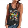 Play Is Learning Kindergarten Preschool Teacher Appreciation Flowy Tank, trending gift