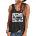 Real Men Marry Teachers Teacher Flowy Tank, trending gift Real Men Marry Teachers Teacher Flowy Tank, trending gift