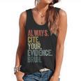 Retro ALways Cite Your Evidence Bruh ELA Teacher For Men Women Kids Flowy Tank, trending gift