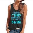 Swimming Teacher I Teach Tiny Humans To Swim Swim Instructor Flowy Tank, trending gift Swimming Teacher I Teach Tiny Humans To Swim Swim Instructor Flowy Tank, trending gift