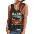 Teaching Is a Walk In Park Dinosaur Teacher Flowy Tank, trending gift Teaching Is a Walk In Park Dinosaur Teacher Flowy Tank, trending gift