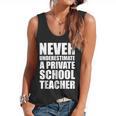 Never Underestimate A Private School Teacher Back To School Flowy Tank, trending gift