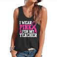 I Wear Pink For My Teacher Breast Cancer Awareness Flowy Tank, trending gift I Wear Pink For My Teacher Breast Cancer Awareness Flowy Tank, trending gift