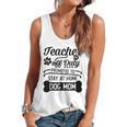 Teacher Off Duty Promoted To Stay At Home Dog Mom Tshirt Men Women Flowy Tank, trending gift Teacher Off Duty Promoted To Stay At Home Dog Mom Tshirt Men Women Flowy Tank, trending gift