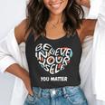 Believe In Yourself YOU MATTER Teachers Big Heart Flowy Tank, funny gift Believe In Yourself YOU MATTER Teachers Big Heart Flowy Tank, funny gift