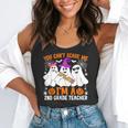 You Can't Scare Me I'm A 2nd Grade Teacher Halloween Flowy Tank, funny gift You Can't Scare Me I'm A 2nd Grade Teacher Halloween Flowy Tank, funny gift
