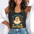 You Can't Scare Me I Teach 4th Grade Halloween Teacher Ghost Flowy Tank, funny gift