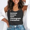 Choreographer Dance Teacher Cool Unique Shirt For Men Women Flowy Tank, funny gift Choreographer Dance Teacher Cool Unique Shirt For Men Women Flowy Tank, funny gift