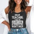 Dear Teacher i Talk To Everyone Funny Back To School Flowy Tank, funny gift