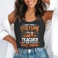 I Don't Need a Costume I'm An Art Teacher Retro Halloween Flowy Tank, funny gift