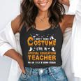I Don't Need A Costume Special Education Teacher Halloween Flowy Tank, funny gift I Don't Need A Costume Special Education Teacher Halloween Flowy Tank, funny gift