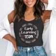 Early Learning TEAM Preschool Teacher Early Learners Crew Flowy Tank, funny gift Early Learning TEAM Preschool Teacher Early Learners Crew Flowy Tank, funny gift