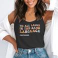 ESL Teacher We All Laugh In The Same Language Flowy Tank, funny gift ESL Teacher We All Laugh In The Same Language Flowy Tank, funny gift