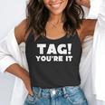 Fun Summer Tag You'Re It Teacher Vacation T-Shirt For Men Women Girls Kids Flowy Tank, funny gift
