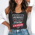 Some Heroes Wear Capes Others Teach 4th Grade Teacher Men Women Kids Flowy Tank, funny gift Some Heroes Wear Capes Others Teach 4th Grade Teacher Men Women Kids Flowy Tank, funny gift