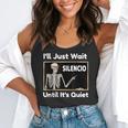 I'Ll Just Wait Until It's Quiet Spanish Teacher Halloween Men Women Kids Flowy Tank, funny gift I'Ll Just Wait Until It's Quiet Spanish Teacher Halloween Men Women Kids Flowy Tank, funny gift