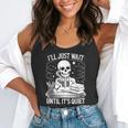 I'Ll Wait Until It's Quiet Tshirt Skeleton Teacher Halloween Flowy Tank, funny gift I'Ll Wait Until It's Quiet Tshirt Skeleton Teacher Halloween Flowy Tank, funny gift