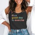 It's A Good Day To Exercise PE Teacher Gym Exercise For Men Women Flowy Tank, funny gift It's A Good Day To Exercise PE Teacher Gym Exercise For Men Women Flowy Tank, funny gift