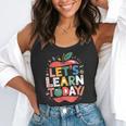 Let's Learn Today Teacher Motivational Back To School Flowy Tank, funny gift Let's Learn Today Teacher Motivational Back To School Flowy Tank, funny gift