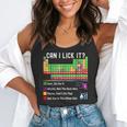 Can I Lick It Periodic Table Chart Science Teacher Cool Meme Flowy Tank, funny gift Can I Lick It Periodic Table Chart Science Teacher Cool Meme Flowy Tank, funny gift