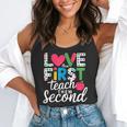Love Them First Teach Them Second Teacher Student Love Quote Flowy Tank, funny gift Love Them First Teach Them Second Teacher Student Love Quote Flowy Tank, funny gift
