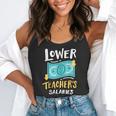 Lower Teacher's Salaries For Men Women Girls Kids Flowy Tank, funny gift Lower Teacher's Salaries For Men Women Girls Kids Flowy Tank, funny gift