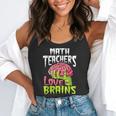 Math Teachers Love Brains Zombie Teacher School Halloween Flowy Tank, funny gift