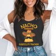 Nacho Average Substitute Teacher Mexican Cinco De Mayo Men Women Flowy Tank, funny gift Nacho Average Substitute Teacher Mexican Cinco De Mayo Men Women Flowy Tank, funny gift