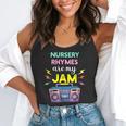 Nursery Rhymes Are My Jam 80s Retro Teachers & Students Kids Flowy Tank, funny gift Nursery Rhymes Are My Jam 80s Retro Teachers & Students Kids Flowy Tank, funny gift