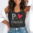P Is For Preschool Teacher Student Back To School Flowy Tank, funny gift