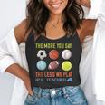 PE Teacher The More You Say Physical Education Teacher Flowy Tank, funny gift