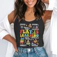 Play Is Learning Kindergarten Preschool Teacher Appreciation Flowy Tank, funny gift
