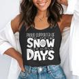 Proud Supporter Of Snow Days Teacher Christmas Men Women Flowy Tank, funny gift Proud Supporter Of Snow Days Teacher Christmas Men Women Flowy Tank, funny gift