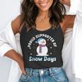 Proud Supporter Of Snow Days Teacher Flowy Tank, funny gift Proud Supporter Of Snow Days Teacher Flowy Tank, funny gift