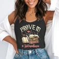 Prove It Reading Teacher Text Evidence Book Lover Student Flowy Tank, funny gift