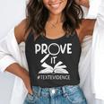 Prove It Text Evidences Reading Teacher First Day Of School Flowy Tank, funny gift Prove It Text Evidences Reading Teacher First Day Of School Flowy Tank, funny gift