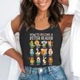 Reading Teacher How To Become a Better Reader Book Lover Fun Flowy Tank, funny gift Reading Teacher How To Become a Better Reader Book Lover Fun Flowy Tank, funny gift