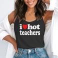 Retro I Love Hot Teachers Vintage I Heart Hot Teacher Men Women Girls Kids Flowy Tank, funny gift