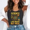 Science Like Magic But Real Nerdy Teacher Flowy Tank, funny gift Science Like Magic But Real Nerdy Teacher Flowy Tank, funny gift
