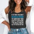 Sixth Grade Teacher 6th Grade Teacher T-Shirt Flowy Tank, funny gift
