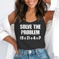 Solve The Problem 67 Teacher Flowy Tank, funny gift Solve The Problem 67 Teacher Flowy Tank, funny gift