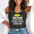 Super Personal Finance Teacher Have No Fear T-Shirt Flowy Tank, funny gift