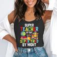 Super Teacher By Day Super Tired By Night Flowy Tank, funny gift Super Teacher By Day Super Tired By Night Flowy Tank, funny gift