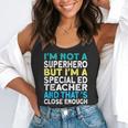 Superhero & Special Education Teacher Men Women Flowy Tank, funny gift