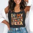 In My Thankful Teacher Era Cute Groovy Thanksgiving Teacher Flowy Tank, funny gift